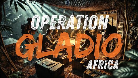 OPERATION GLADIO PT Pt 25 : AFRICA