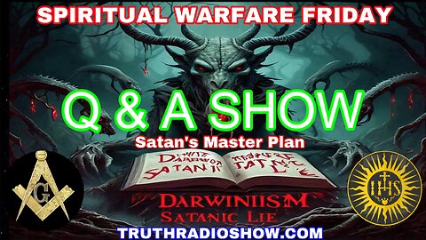 Q & A Rumble After Show - Darwinism - Satan's Master Plan Friday 11pm et