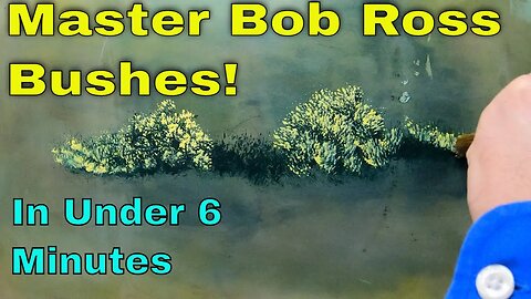 Master Bob Ross Bushes in Under 6 Minutes