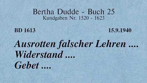 BD 1613 - AUSROTTEN FALSCHER LEHREN .... WIDERSTAND .... GEBET ....