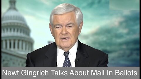 Newt Gingrich and Ken Paxton Say the Election was Stolen from Trump Using Mail In Ballots