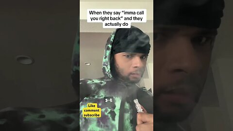 When they say " imma call you right back" tiktoks shorts viral funny jokes reactions