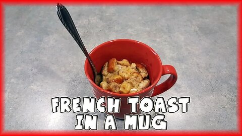 French Toast in a Mug