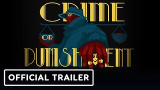 Crime or Punishment - Six One Indie Showcase Trailer