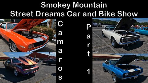 09-09-23 Smoky Mountain Street Dreams Car and Bike Show - Chevrolet Camaros pt1