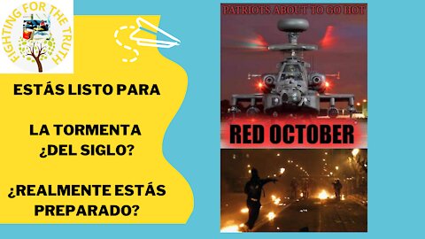 OCTUBRE ROJO ESTÁ AQUÍ, ¿ESTÁS SEGURO DE QUE ESTÁS PREPARADO PARA LO QUE VIENE?