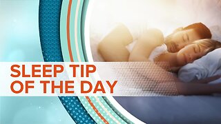 Sleep Tip Of The Day | 9/16/19