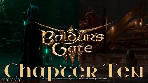 Baldur's Gate 3: Ohana Chou'un Story - Chapter Ten