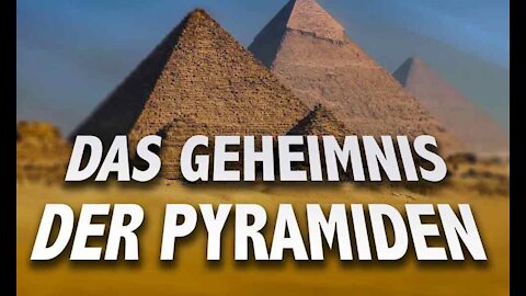 Das Geheimnis der Pyramiden