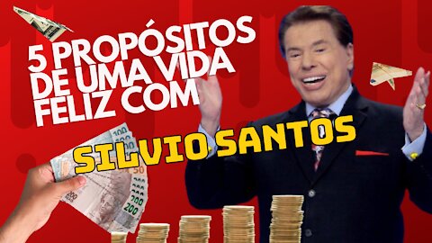 Silvio Santos Conselhos de vida