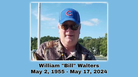 Celebration of the Life of William "Bill" Walters - June 29, 2024