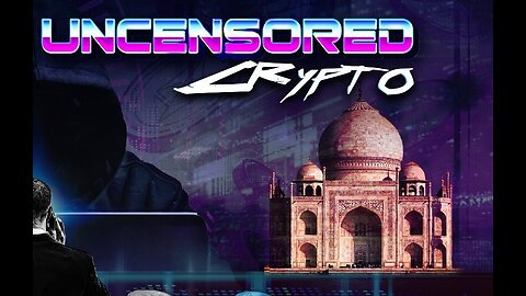 Uncensored Crypto Episode Zero