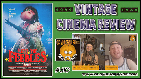 Meet the Feebles 1989 Vintage Cinema Review - Old Man Orange Podcast 610