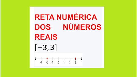 MATEMÁTICA – AULA 06 - RETA NUMÉRICA DOS NÚMEROS REAIS (R)