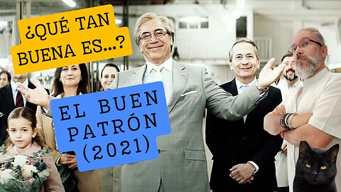 El Buen Patrón (2021)