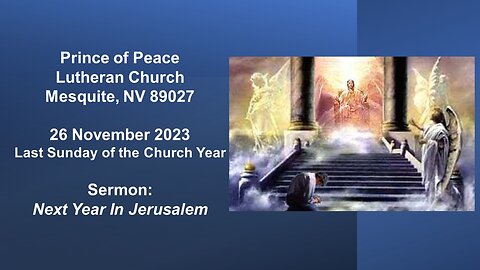 Last Sunday of the Church Year Sermon: "Next Year In Jerusalem"