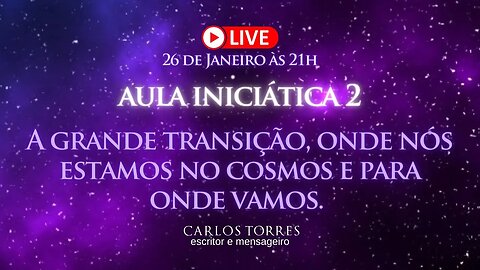 Aula 2 - A grande transição, onde nós estamos no cosmos e para onde vamos.