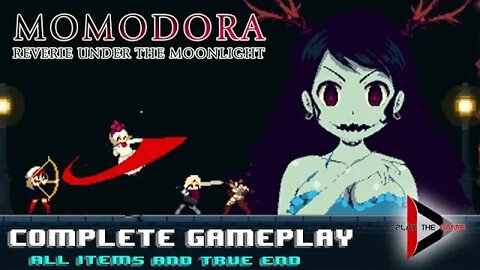 Momodora: Reverie Under The Moonlight - Complete Run + All Items [PT-BR][Gameplay]