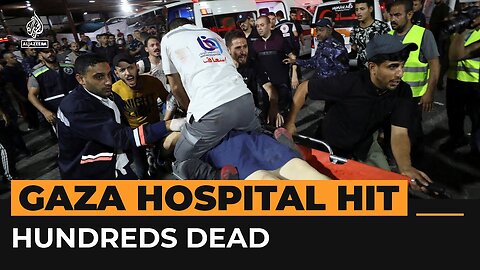 Gaza officials blame Israel for deadly strike on hospital | Al Jazeera Newsfeed