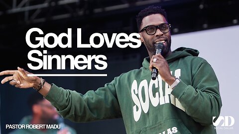 God Loves Sinners - Robert Madu