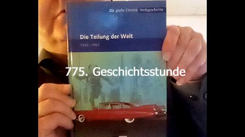 775. Stunde zur Weltgeschichte - 09.05.1950 bis 07.08.1950