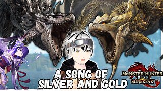 A Song of Silver and Gold【Monster Hunter Rise Sunbreak】