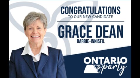 Grace Dean - Ontario Party's Candidate for Barrie Innisfil