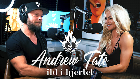 Andrew Tate | Ild i Hjertet #070