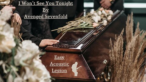 Acoustic Lesson - Avenged Sevenfold : I Won't See You Tonight