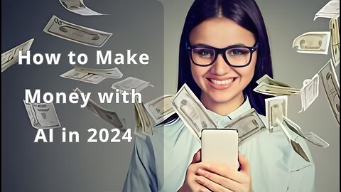 How to Make Money with AI in 2024 parte 1