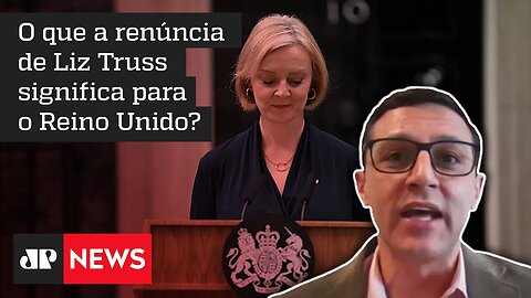 "Falta de segurança gera um medo muito grande", diz economista sobre renúncia de Liz Truss