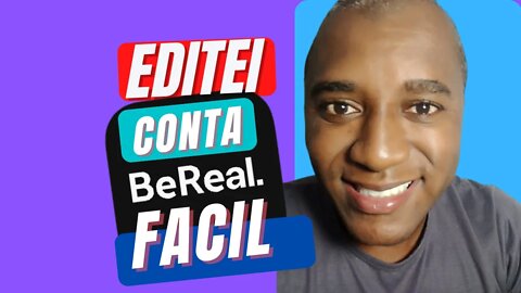 BE REAL-Como Editar CONTA N0 Be Real- N0V@ REDE S0CIAL - BeReal 2023