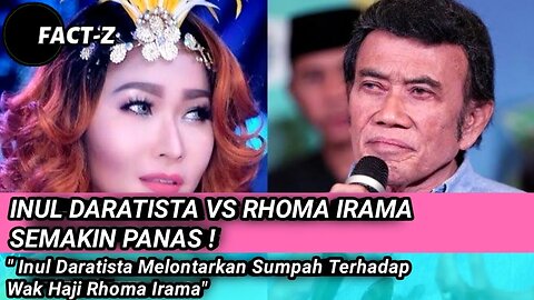 GOSIP ARTIS HARI INI TERBARU ! INUL DARATISTA VS RHOMA IRAMA PERSETERUAN SANG LEGENDA DANGDUT