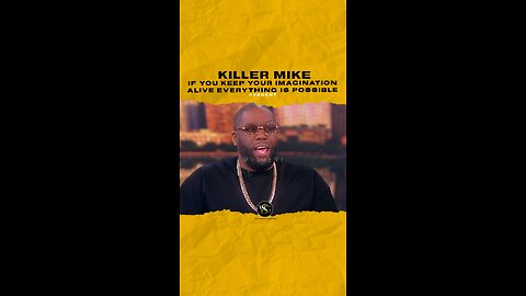 @killermike If you keep your imagination alive everything is possible.