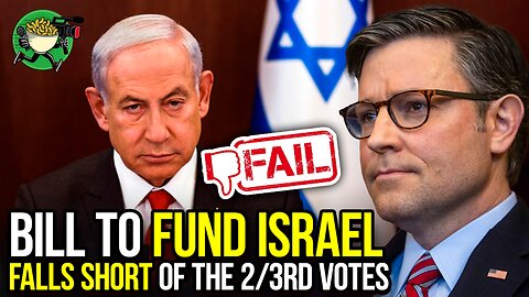 Stand Alone Bill to Fund Israel Falls Short of the 2/3rd Votes needed to Pass w/ Don Debar