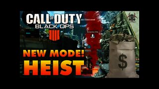 Black Ops 4 - New HEIST Game Mode Is AMAZING! (I Absolutely DESTROYED)