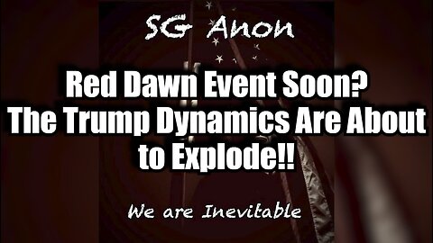 SG Anon 9/13/24: Red Dawn Event Soon? The Trump Dynamics Are About to Explode!