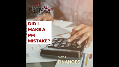 DID I MAKE A PM MISTAKE? (Part 3 - Finances)