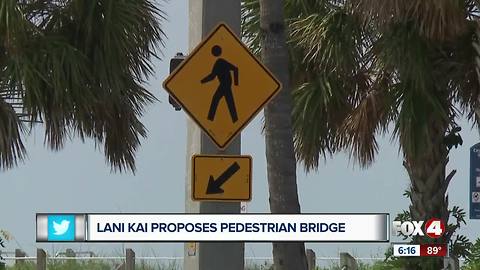 Lani Kai offers to build overhead pedestrian bridge