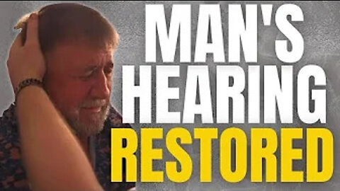 WATCH THIS MAN RECEIVE A MIRACLE! GOD RESTORED HIS HEARING!