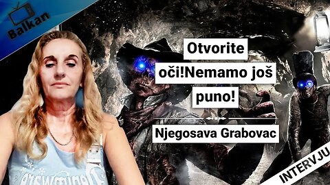 Njegosava Grabovac-Otvorite oči!Nemamo još puno!