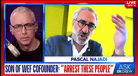 Pascal Najadi, Son Of WEF Cofounder, Says "Arrest Those People Immediately"