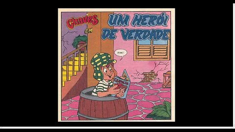 Chaves Em Um Herói De Verdade [Pause o Vídeo Caso Não Consiga Ler]