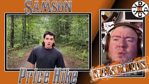 Hickory Reacts: Samson - Price Hike | Mullet Man Is Back!