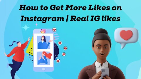 How to Get More Likes on Instagram | Real IG likes