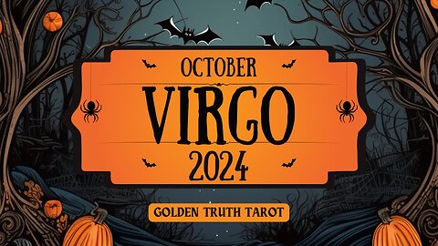 ♍️🔮VIRGO Tarot reading predictions for October 2024🔮♍️