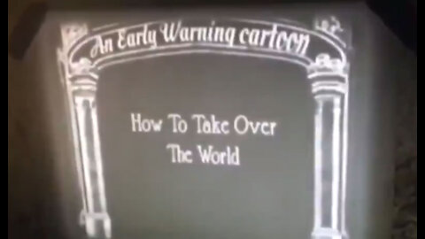 A Cartoon from Long Ago - How to Take Over the World...