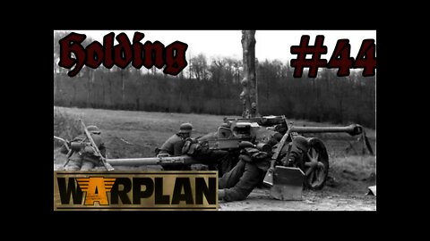 WarPlan - Germany - 44 - Holding