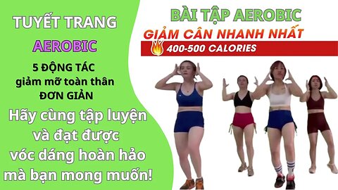 Bài tập aerobic giảm mỡ bụng cho người mới tập giảm cân nhanh Chang aerobic