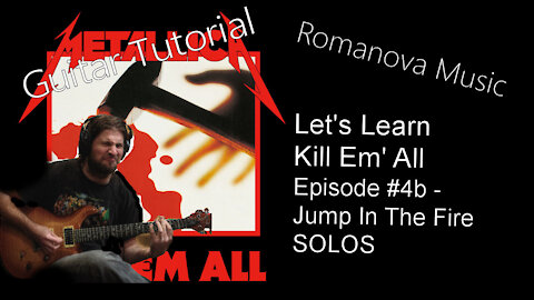 Jump In The Fire SOLOS Tutorial (Let's Learn Kill Em' All EP#4b)